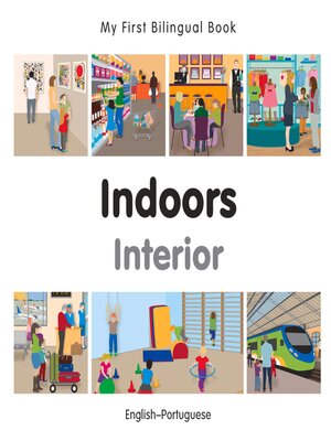 cover image of My First Bilingual Book–Indoors (English–Portuguese)